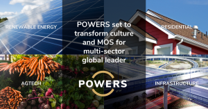 POWERS set to build culture and management operating system for leader and innovator in agtech, renewable energy, residential, and infrastructure sectors