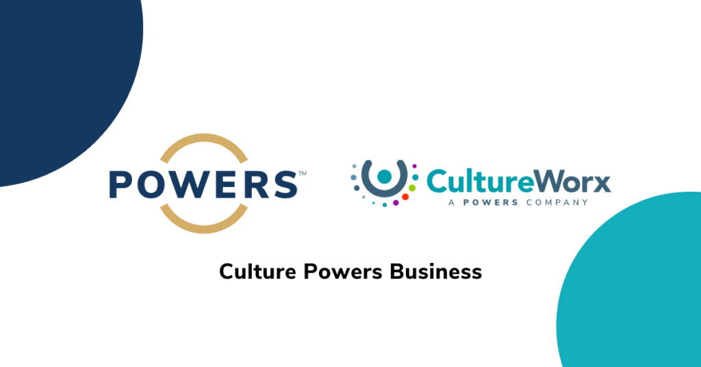 POWERS Announces Acquisition of CultureWorx to Strengthen Strategic Offerings to New and Existing Client Partners