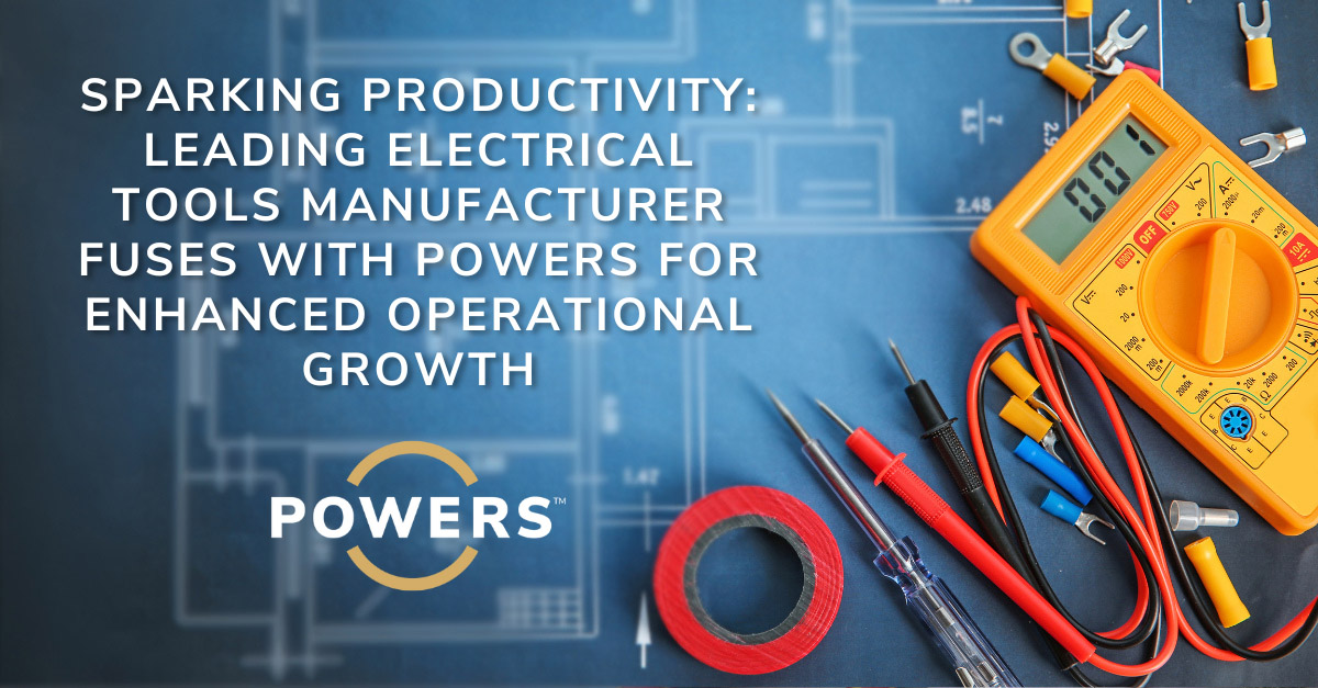 Eletrical Tools news item Sparking Productivity: Leading Electrical Tools Manufacturer Fuses with POWERS for Enhanced Operational Growth