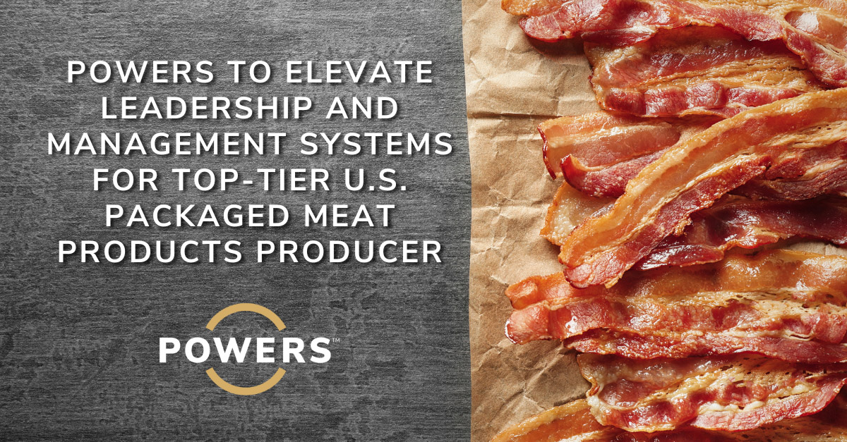 POWERS US meat producer news post POWERS to Elevate Leadership and Management Systems for Top-Tier U.S. Packaged Meat Products Producer