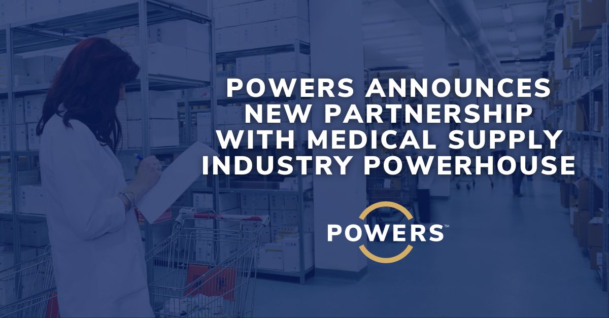 POWERS Industrial Packaging Client Release 11 17 2023 1 POWERS Announces New Partnership With Medical Supply Industry Powerhouse