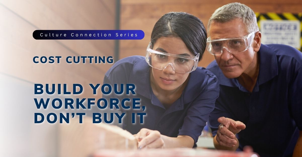 CulCon training vs Turnover Culture Connections: Build Your Workforce, Don’t Buy It